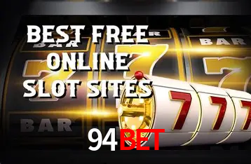 Descubra o Mundo do Cassino Online com 94bet